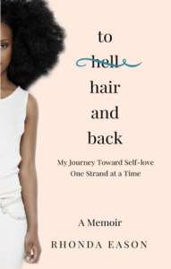 To Hair and Back by Rhonda Eason