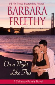 On A Night Like This (Callaways Book One) by Barbara Freethy