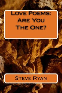 Love Poems: Are You The One? by Steve Ryan