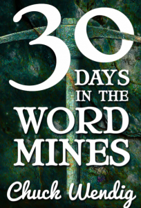 30 days in the word mines