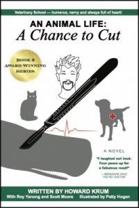 An Animal Life: A Chance to Cut by Howard Krum