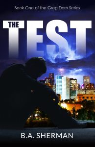 The Test (The Greg Dorn Series Book 1)