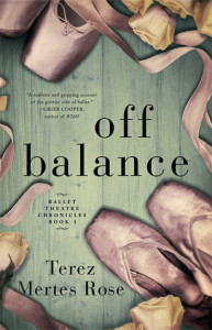 Off Balance by Terez Mertes Rose