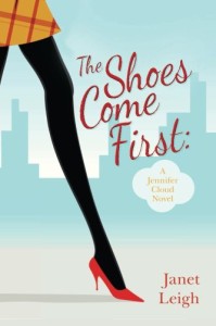 The Shoes Come First by Janet Leigh