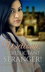 Welcome, Reluctant Stranger! by E. Journey