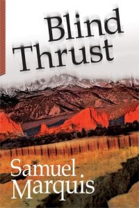 Blind Thrust by Samuel Marquis