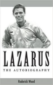 Review: Lazarus by Roderick Wood 