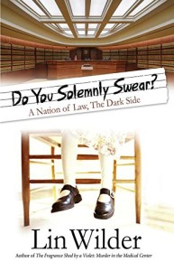 Do You Solemnly Swear by Lin Wilder