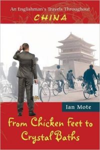 From Chicken Feet To Crystal Baths by Ian Mote