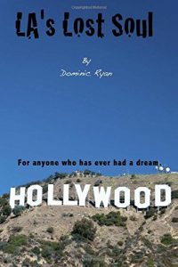 Review: L.A.'s Lost Soul by Dominic Ryan