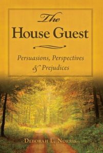 The House Guest by Deborah L. Norris