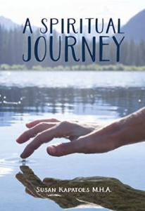 A Spiritual Journey by Susan Kapatoes  