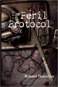 The Peril Protocol by Robert Thornton