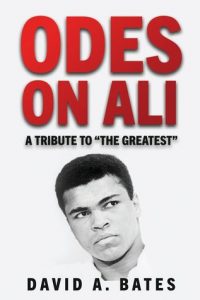 Odes on Ali by David  A. Bates