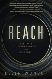 Reach: Cultivate Customer Loyalty and Reap Intel