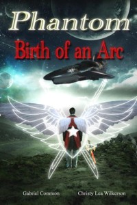 Phantom: Birth of an Arc