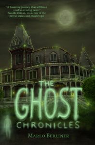 The Ghost Chronicles by Marlo Berliner