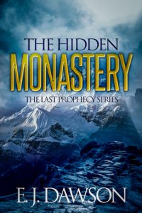 The Hidden Monastery by E. J. Dawson