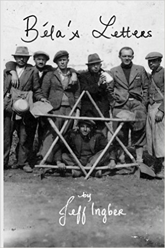 Béla's Letters by Jeff Ingber