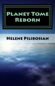 Planet Tome Reborn by Helene Pilibosian
