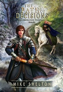 The Path of Decisions (The Cremelino Prophecy Book 2) 