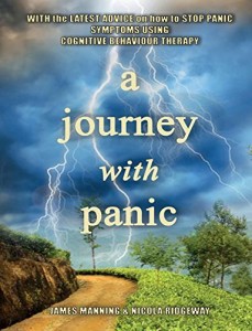 A Journey With Panic by Dr. James Manning & Dr. Nicola Ridgeway