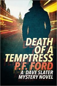 Death of a Temptress (A Dave Slater Mystery Novel Book 1) by Peter Ford