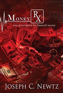 Money Rx by Joseph C. Newtz