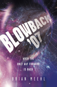 Blowback '07 by Brian Meehl