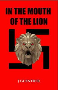 In the Mouth of the Lion by J Guenther