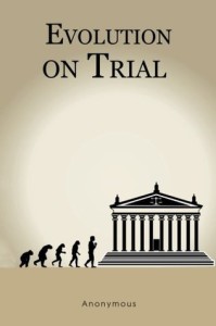 Evolution on Trial by Anonymous