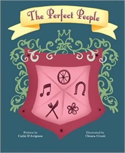 The Perfect People by Cathi D'Avignon