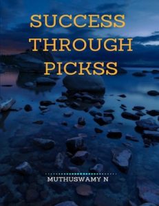 Success through PICKSS by Muthuswamy N