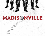 Madisonville by J.A. Huff