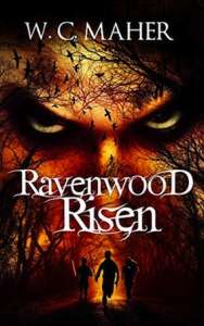 Ravenwood Risen by W.C. Maher