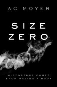 Size Zero by AC Moyer