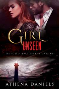 Girl Unseen (Beyond the Grave Book 3)