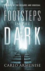 Footsteps in the Dark by Carlo Armenise