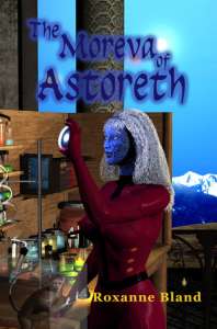 The Moreva of Astoreth by Roxanne Bland