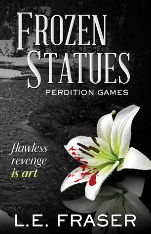 Frozen Statues Perdition Games by L.E. Fraser