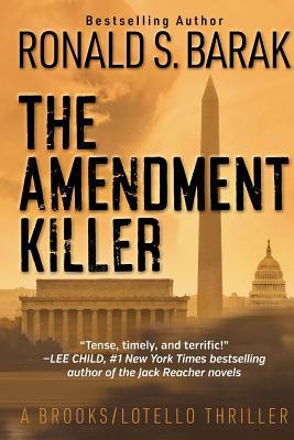 The Killer Amendment by Ronald S. Barak
