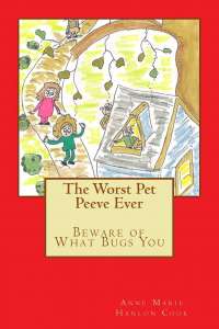 The Worst Pet Peeve Ever by Anne Marie Hanlon Cook