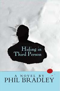 Hiding in Third Person by Phil Bradley