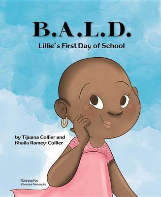 B.A.L.D.: Lillie’s First Day of School