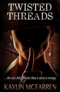 Twisted Threads by Kaylin McFarren