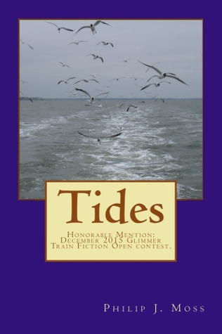 Tides by Philip J. Moss