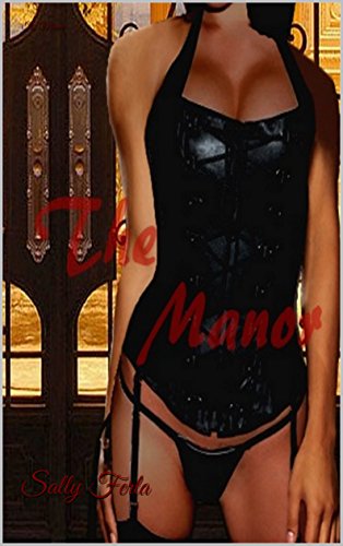 The Manor by Sally Ferla