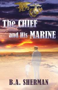 The Chief and His Marine by B.A. Sherman