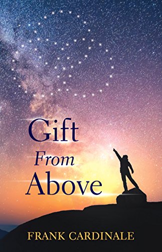 Gift From Above by Frank Cardinale