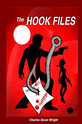 The Hook Files by Charles Wright
